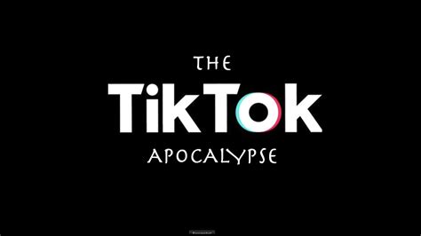 tiktok apocalypse|apocalypse youtube.